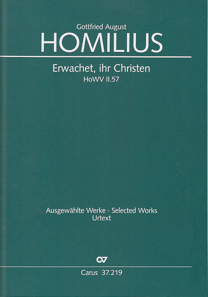 Homilius, Erwachet, ihr Christen (Carus)
