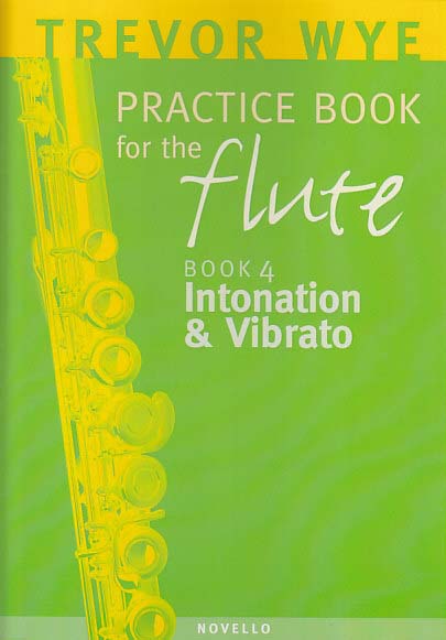 Wye, Practice Book 4: Intonation & Vibr. (Novello)