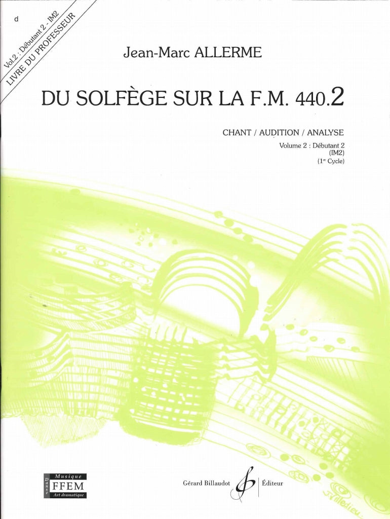 Du solfege sur la F.M.440.2 C/A/A Prof. (Billaudot)