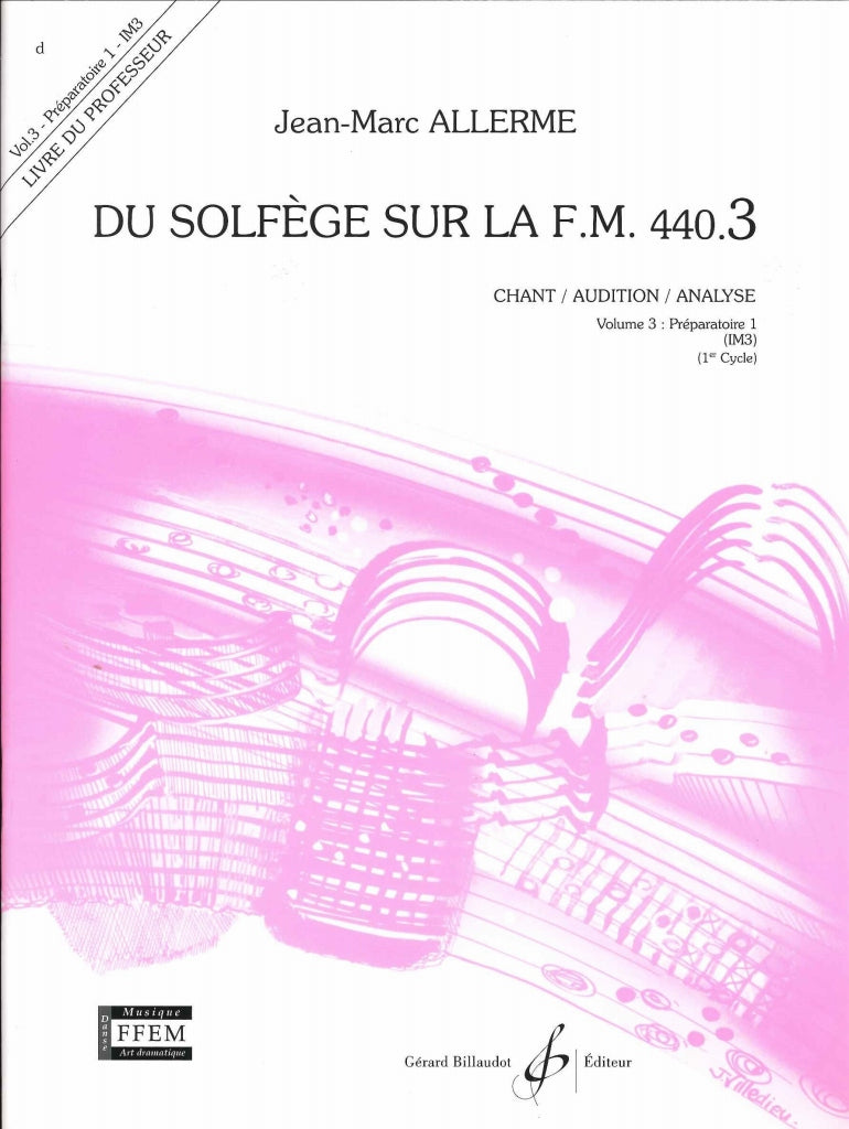 Du solfege sur la F.M.440.3 C/A/A Prof. (Billaudot)