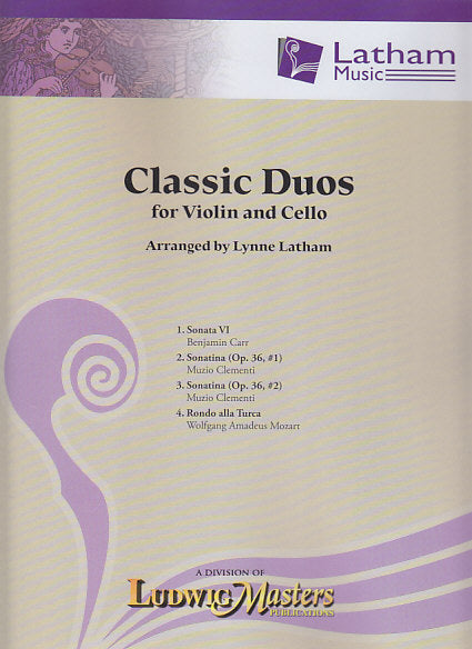 Classic Duos for Violin and Cello (Latham Music/LudwigMasters)