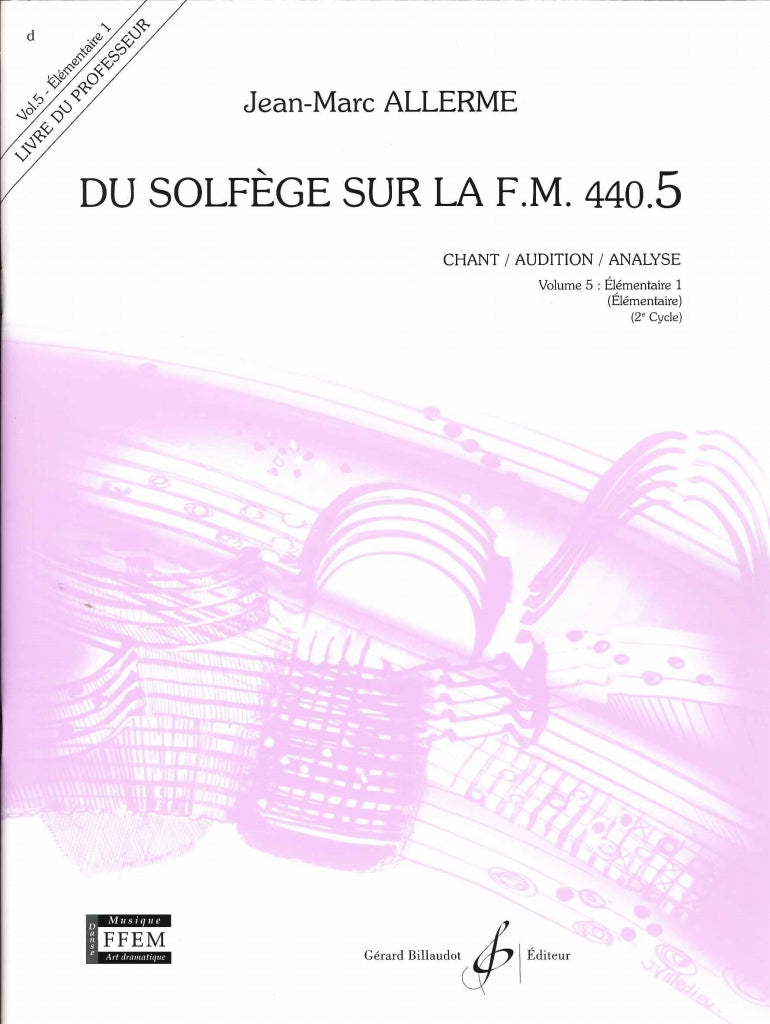 Du solfege sur la F.M.440.5 C/A/A Prof. (Billaudot)