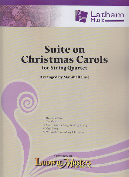 Suite on Christmas Carols (2Vn,Va,Vc) (Latham Music/LudwigMasters)