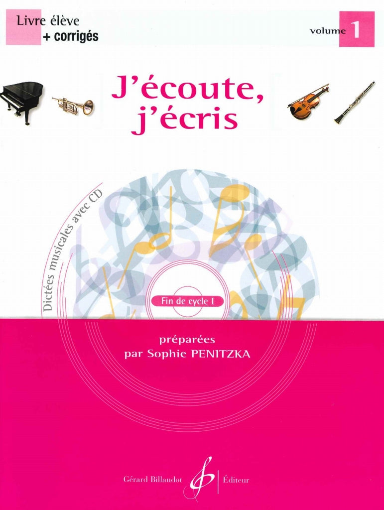 Penitzka, J'ecoute, j'ecris 1 (+CD) (Billaudot)