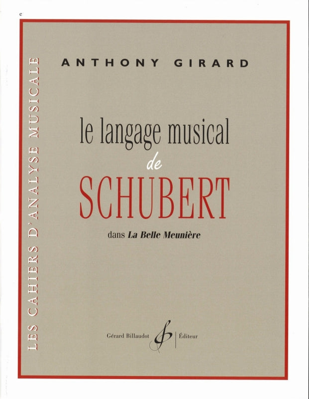 Girard, Langage Musical de Schubert (Billaudot)
