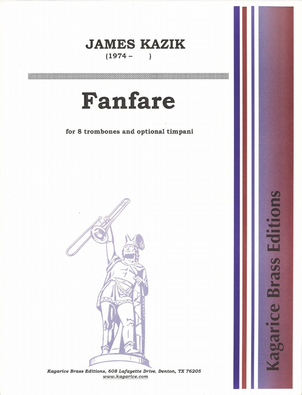 Kazik, Fanfare for 8 Trombones & Timp. (Kagarice Brass Editions)