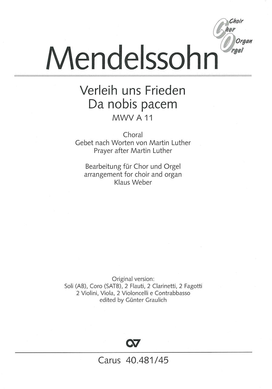 Mendelssohn, Verleih uns Frieden (Carus)