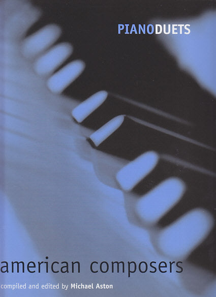 Piano Duets: American Composers (Oxford University Press)