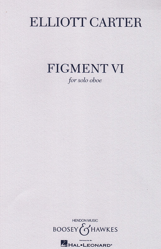 Carter, Figment 6, for Solo Oboe (Boosey)