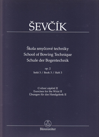 Sevcik, op. 2 Bk 3 School of Bowing Tech (Barenreiter)