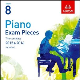 Piano Exam Pieces Grade 8, 2015/16 2CDs (Associated Board (ABRSM))