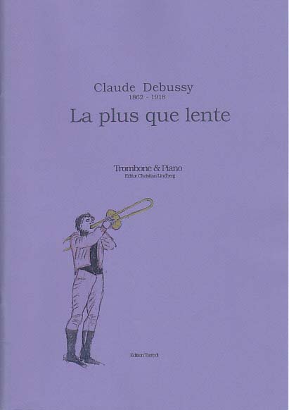 Debussy, La plus que lente (Lindberg) (Tarrodi, Edition)
