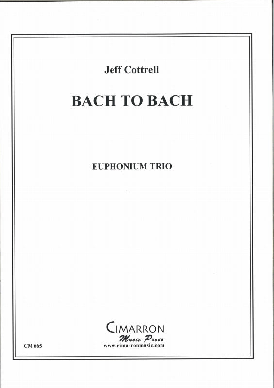 Cottrell, Bach to Bach (3Euph) (Cimarron Music Press)