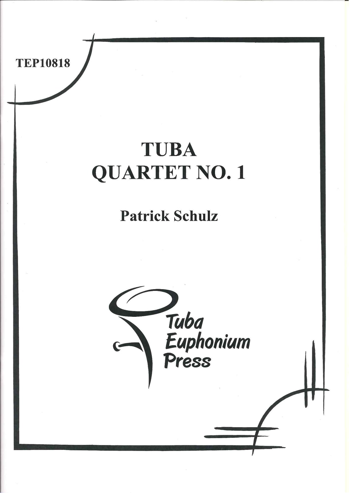 Schulz, Tuba Quartet No. 1 (2Euph,2Tba) (Tuba-Euphonium Press)