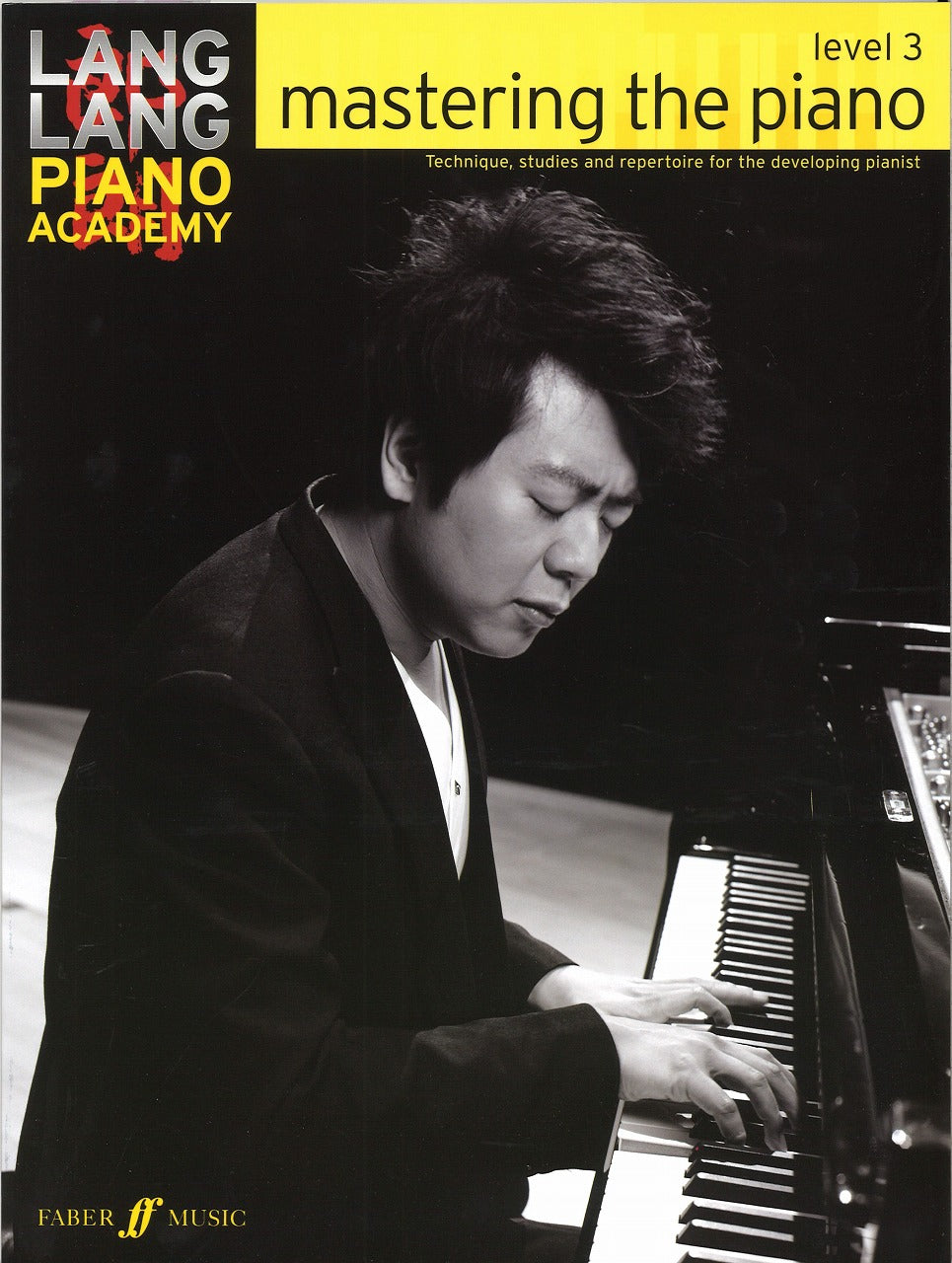 Lang Lang, Mastering the Piano Level 3 (Faber Music)