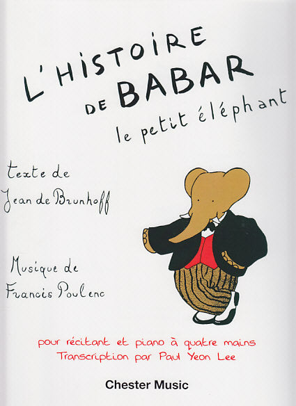 Poulenc, Histoire de Babar (1P4H,Narr) (Chester)