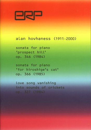 Hovhaness, Sonatas op. 346, 366, etc. (E.R.P. Musikverlag)