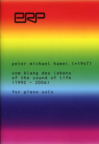 Hamel, Vom Klang des Lebens (1992-2006) (E.R.P. Musikverlag)