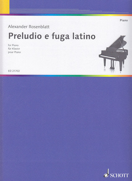 Rosenblatt, Preludio e fuga latino (Schott)