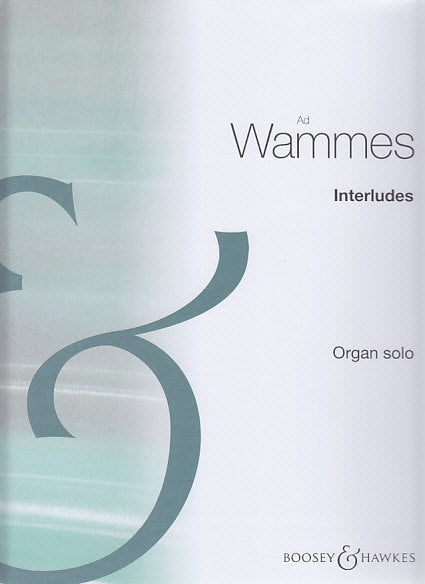 Wammes. Interludes (Boosey)