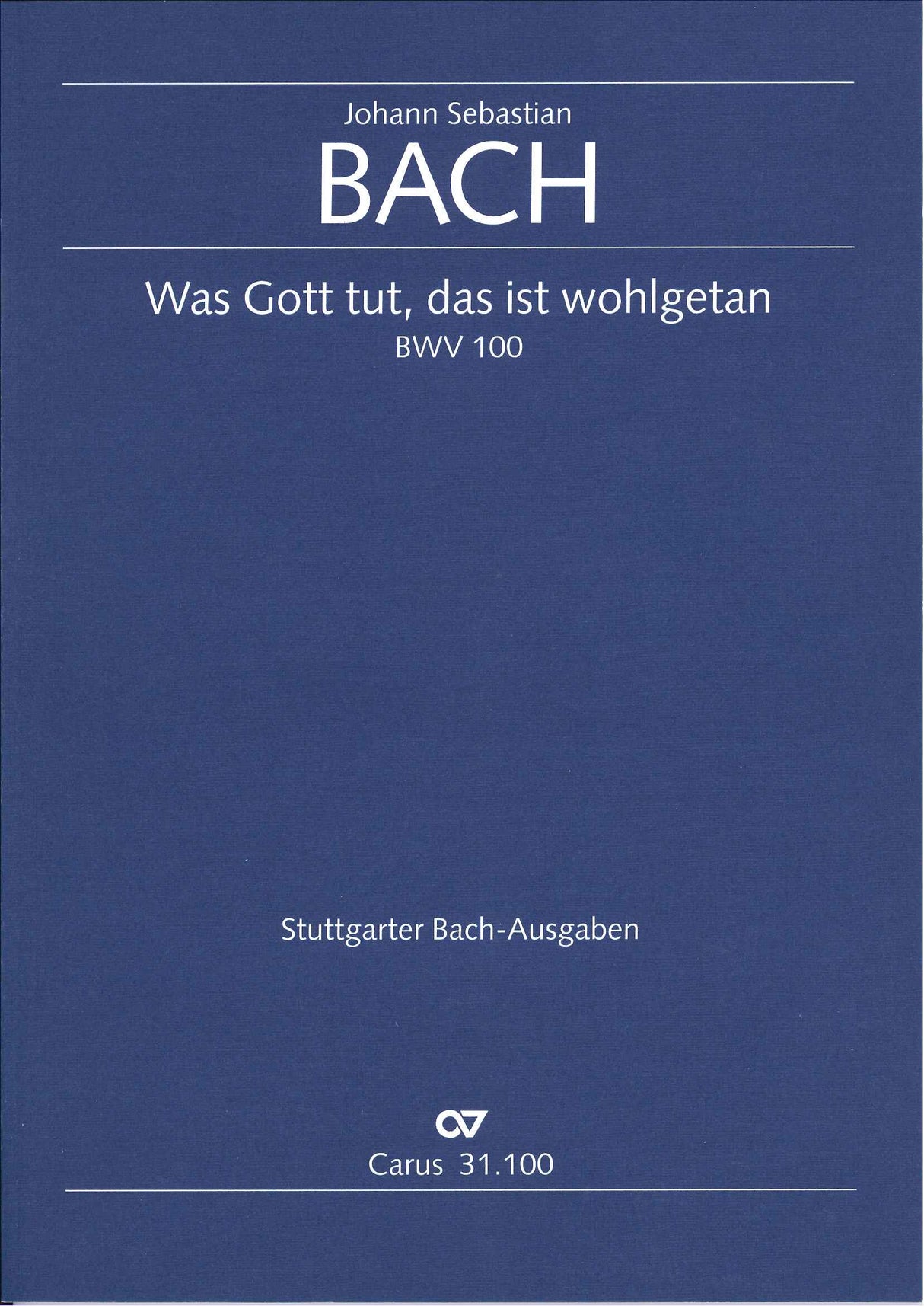 Bach, Kantate BWV 100 (Carus)