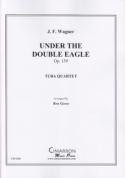 Wagner,J.F., Under the Double Eagle (Cimarron Music Press)