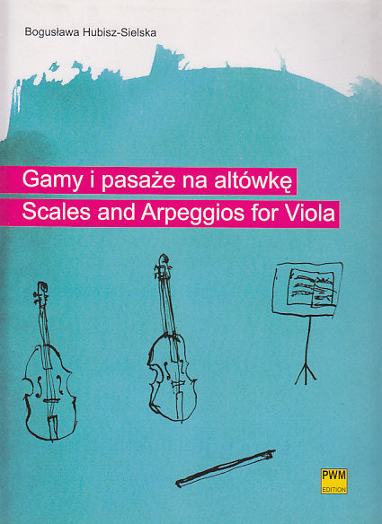 Hubisz-Sielska, Scales and Arpeggios (PWM)