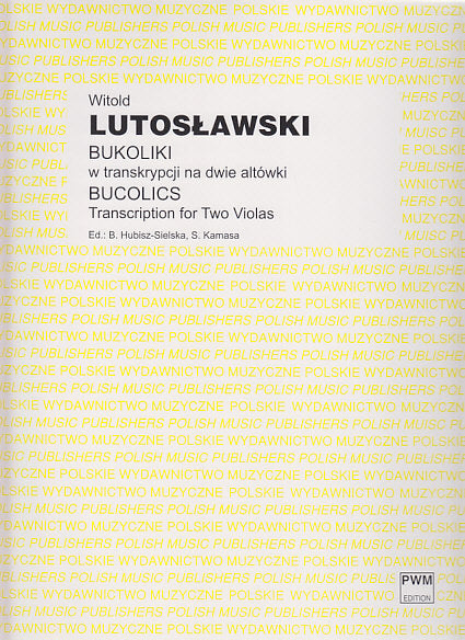Lutoslawski, Bukoliki = Bucolics (2Va) (PWM)
