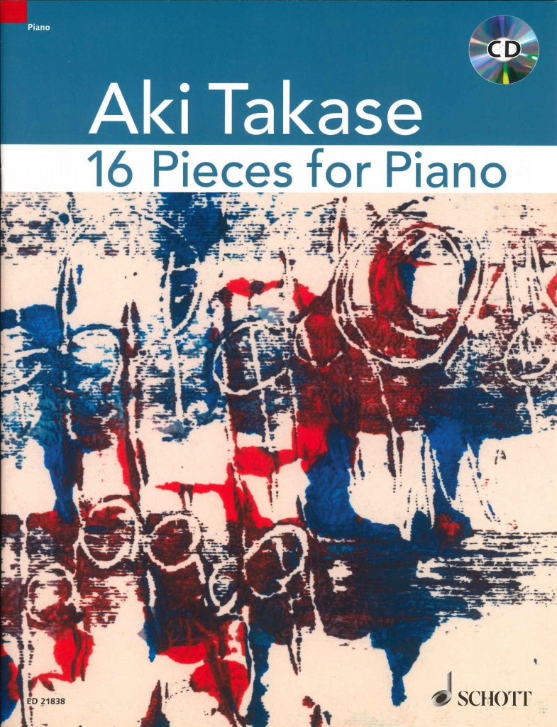Takase, 16 Pieces for Piano (+CD) (Schott)