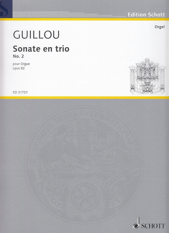 Guillou, Sonate en trio No. 2 op. 82 (Schott)