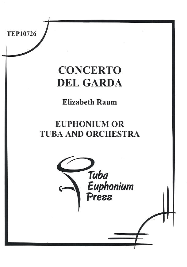 Raum, Concerto del Garda (Tba/Euph,Pf) (Tuba-Euphonium Press)
