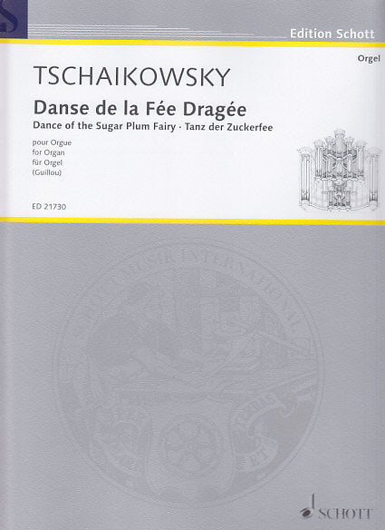 Tchaikovsky, Dance of the Sugar Plum Fai (Schott)