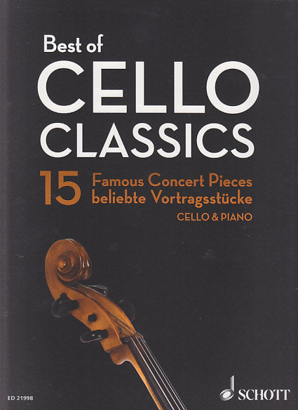 Best of Cello Classics: 15 Famous Pieces (Schott)