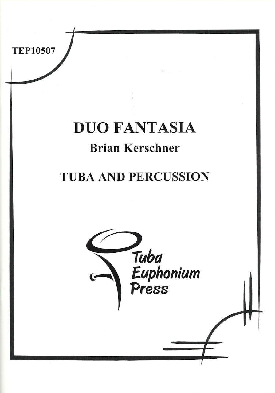 Kershner,B., Duo Fantasia for Tuba and (Tuba-Euphonium Press)