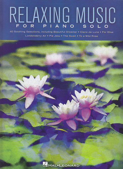 Relaxing Music for Piano Solo (Hal Leonard)