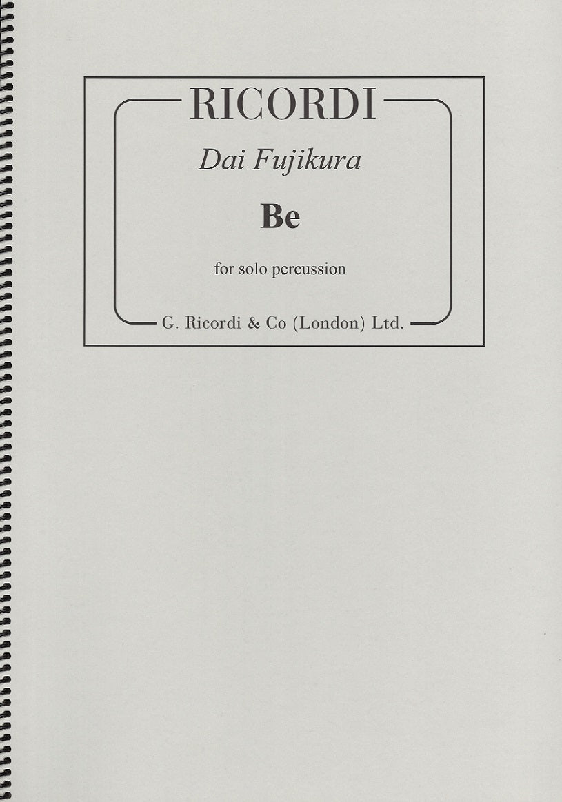 Fujikura, Be, for Percussion: Solo Ver. (Ricordi)