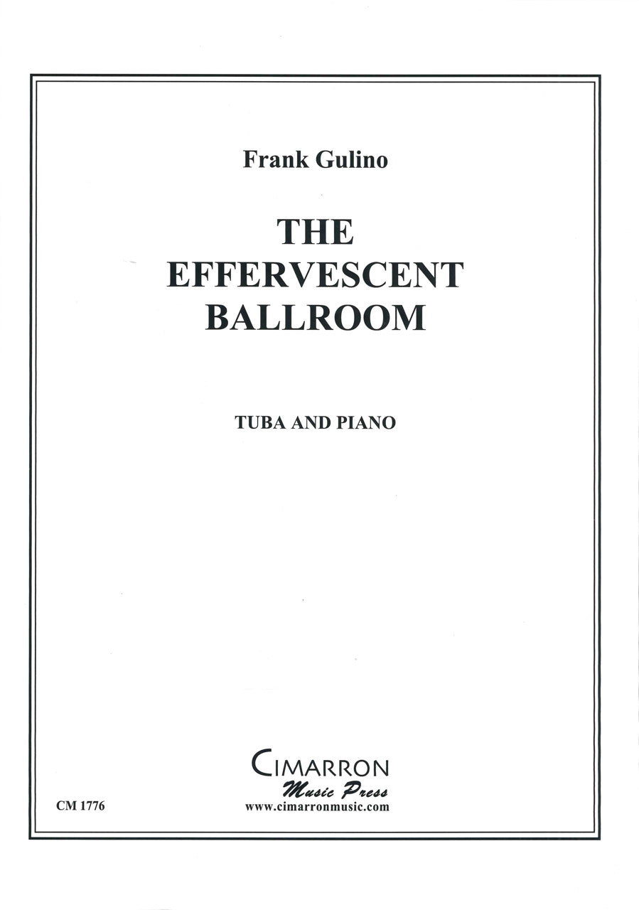 Gulino, Effervescent Ballroom (Cimarron Music Press)