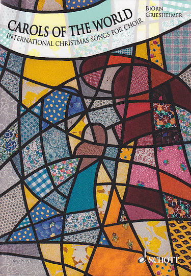 Carols of the World (Mixed Choir a capp) (Schott)
