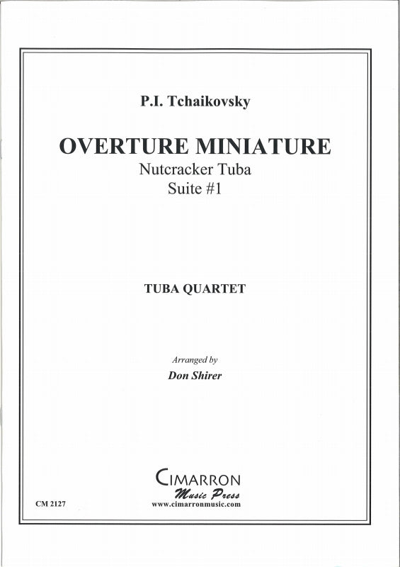 Tchaikovsky, Overture Miniature (Cimarron Music Press)
