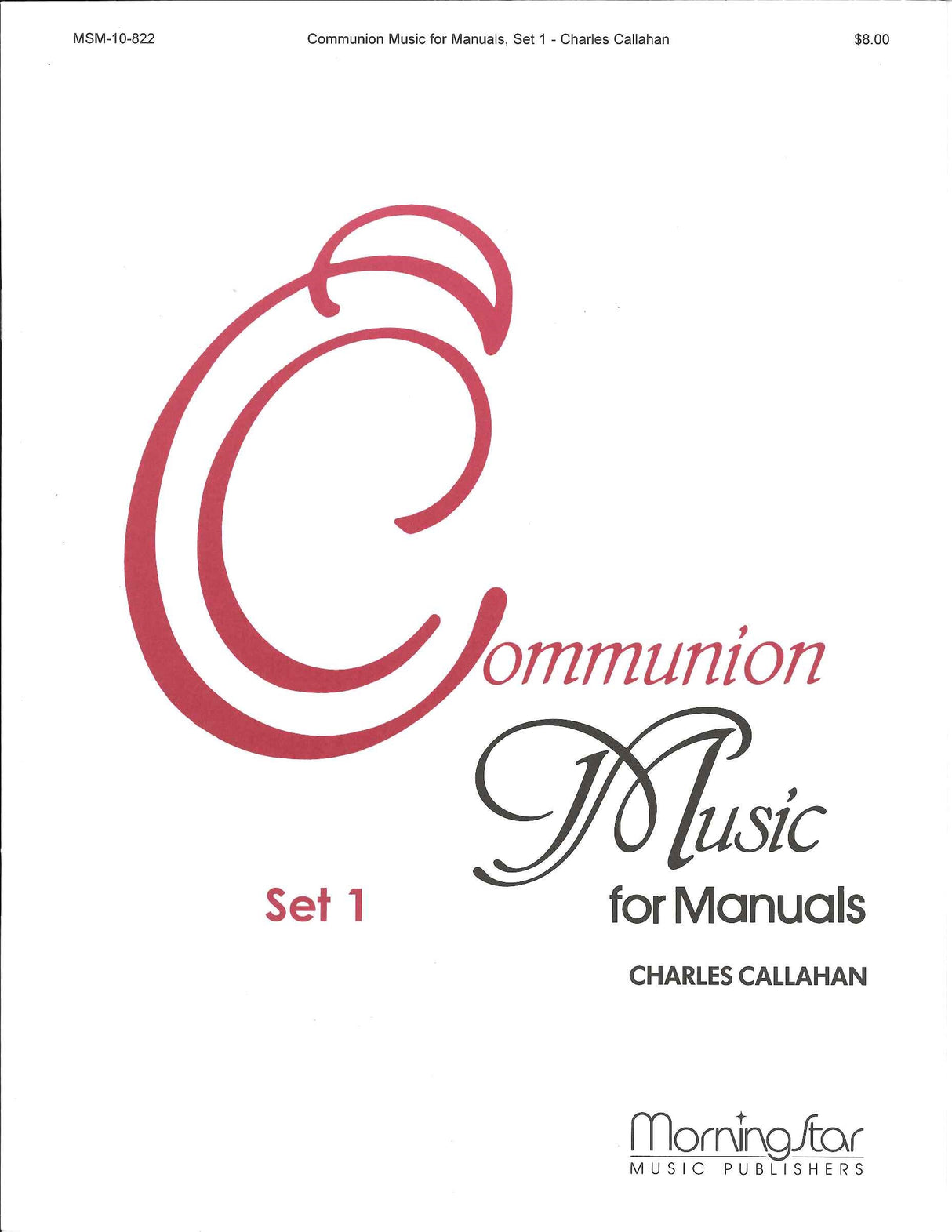 Communion Music for Manuals 1 (MorningStar Music)