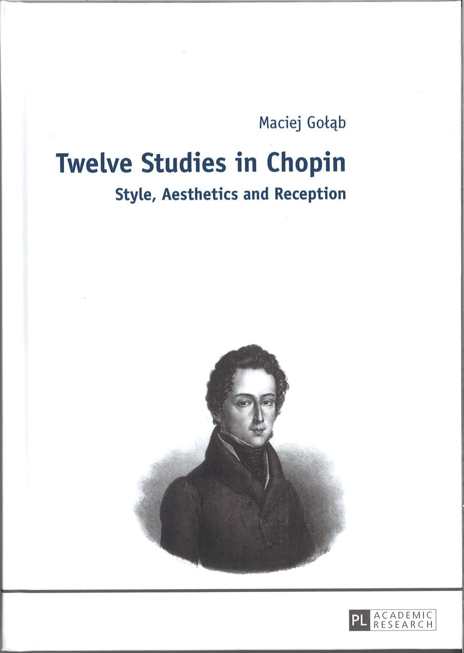 Golab, Twelve Studies in Chopin: Style, (Peter Lang)