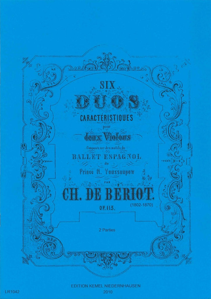 Beriot, 6 Duos caracteristiques op. 113 (Kemel)