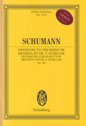 Schumann, Ov op.100 Braut von Messina (Eulenburg)