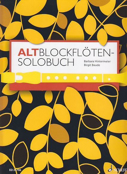 Altblockfloten-Solobuch: 175 Solostucke (Schott)