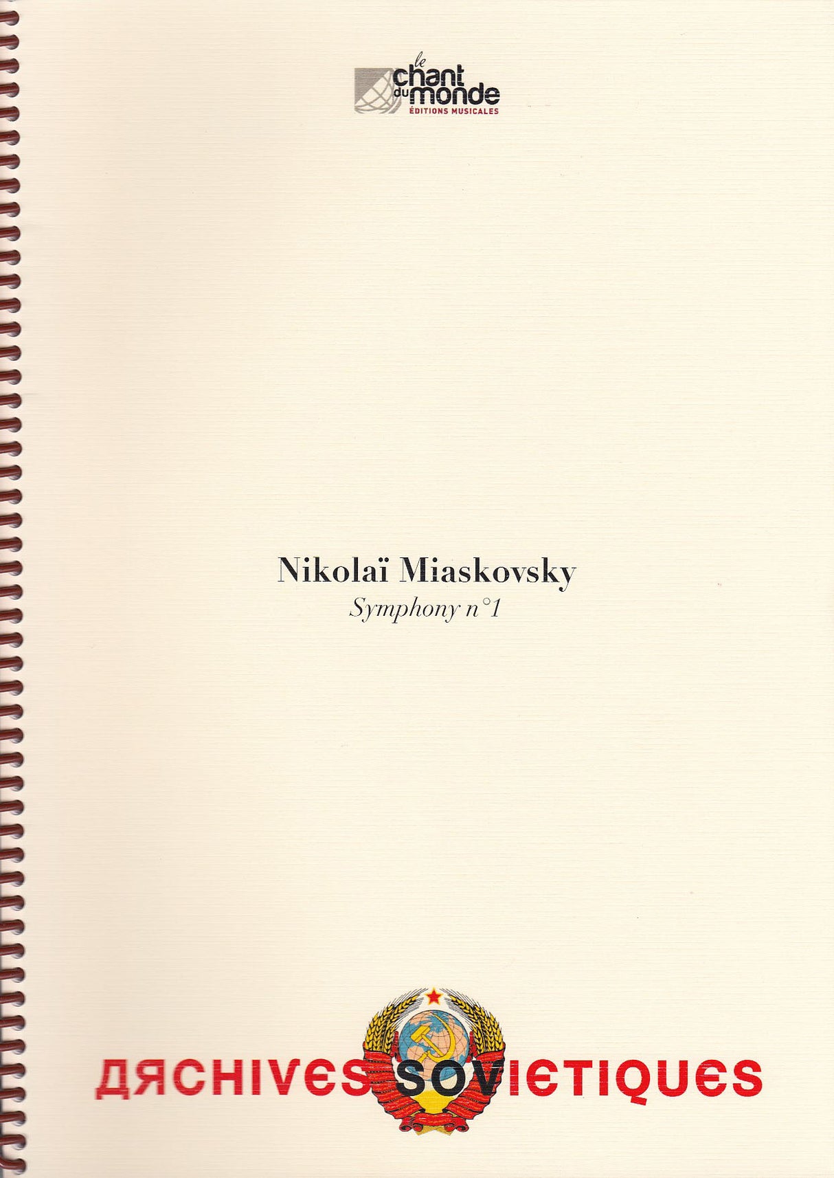 Myaskovsky, Symphonie No. 1, op. 3 (Chant du Monde)