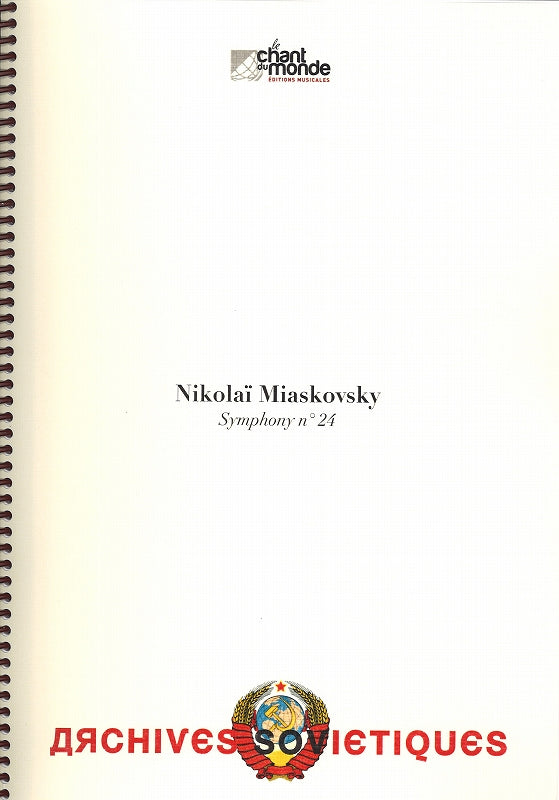 Myaskovsky, Symphonie No.24 op. 63 (Chant du Monde)
