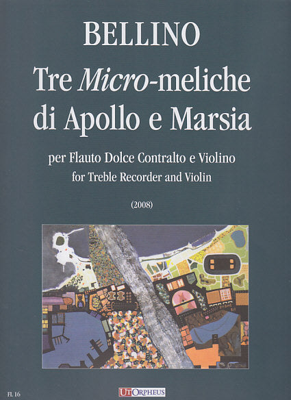 Bellino, Tre Micro-meliche (ARec,Vn) (Ut Orpheus)