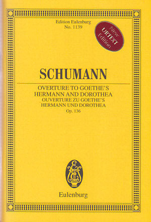 Schumann, Ov op.136 Hermann und Dorothea (Eulenburg)