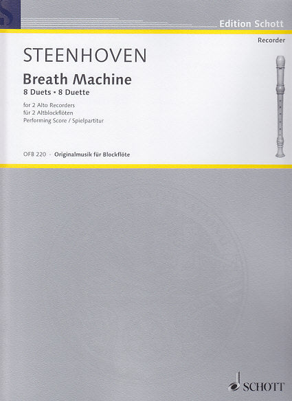 Steenhoven, Breath Machine: 8 Duets (Schott)