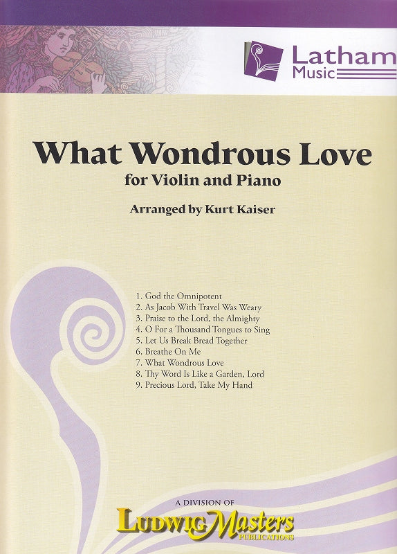 What Wondrous Love (Latham Music/Masters Music)